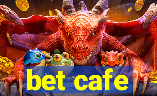bet cafe